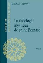 La Theologie Mystique de Saint Bernard