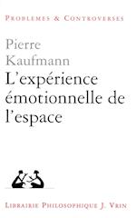 L'Experience Emotionnelle de L'Espace