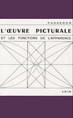 L'Oeuvre Picturale Et Les Fonctions de L'Apparence