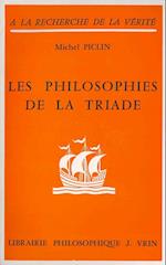 Les Philosophies de La Triade Ou L'Histoire de La Structure Ternaire