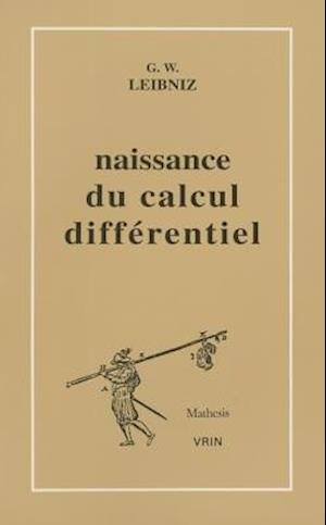 La Naissance Du Calcul Differentiel