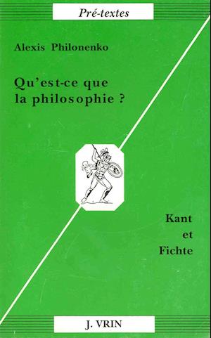 Qu'est-Ce Que La Philosophie?