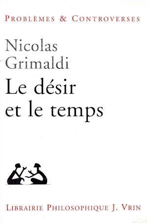 Le Desir Et Le Temps