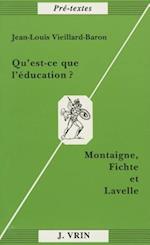 Qu'est-Ce Que L'Education?