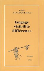 Langage, Visibilite, Difference