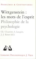 Wittgenstein Les Mots de L'Esprit