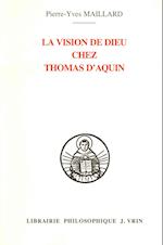 La Vision de Dieu Chez Thomas D'Aquin