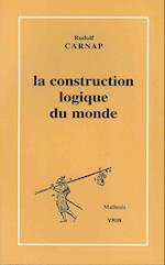 La Construction Logique Du Monde