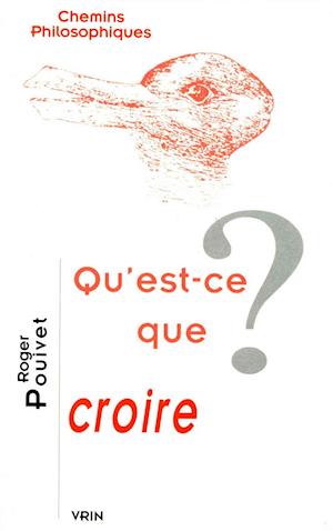 Qu'est-Ce Que Croire?