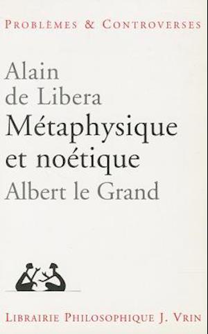 Metaphysique Et Noetique