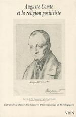 Auguste Comte Et La Religion Positiviste