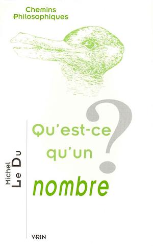 Qu'est-Ce Qu'un Nombre?