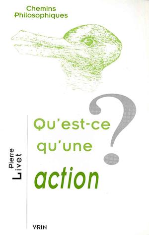 Qu'est-Ce Qu'une Action?