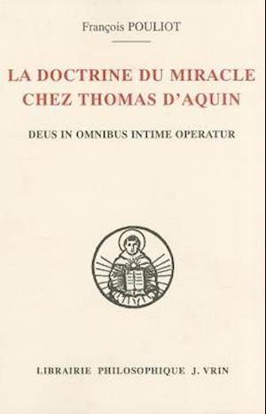 La Doctrine Du Miracle Chez Thomas D'Aquin