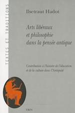 Arts Liberaux Et Philosophie Dans La Pensee Antique