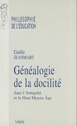 Genealogie de La Docilite Dans L'Antiquite Et Le Haut Moyen Age