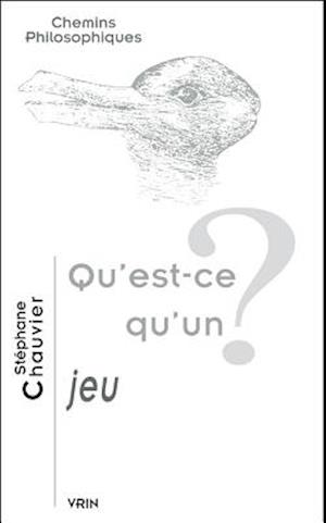 Qu'est-Ce Qu'un Jeu?