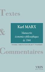 Les Manuscrits Economico-Philosophiques de 1844