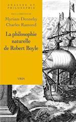 La Philosophie Naturelle de Robert Boyle