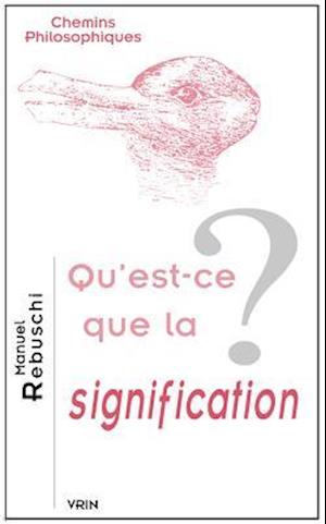 Qu'est-Ce Que La Signification?