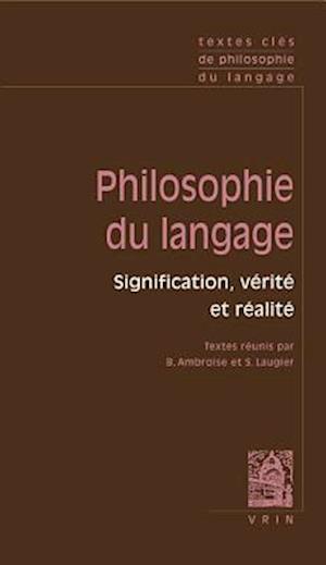 Textes Cles de Philosophie Du Langage