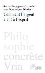 Comment L'Argent Vient A L'Esprit