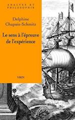 Le Sens A L'Epreuve de L'Experience