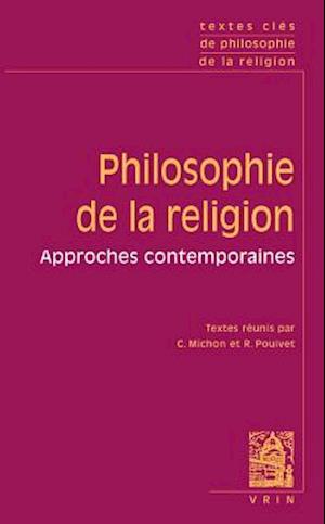 Textes Cles de Philosophie de La Religion