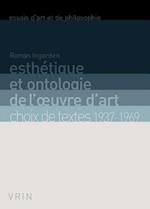 Esthetique Et Ontologie de L'Oeuvre D'Art