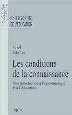 Les Conditions de La Connaissance