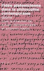 L'Idee Platonicienne Dans La Philosophie Contemporaine