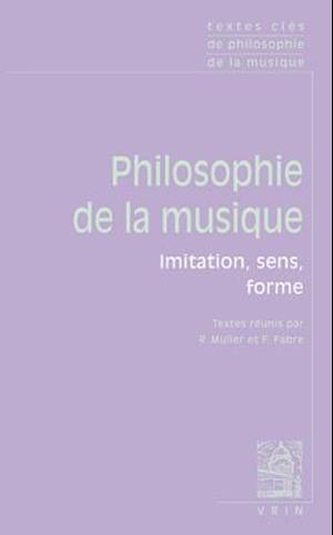 Textes Cles de Philosophie de La Musique