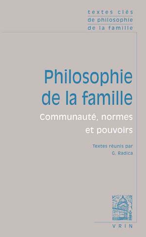 Textes Cles de Philosophie de la Famille