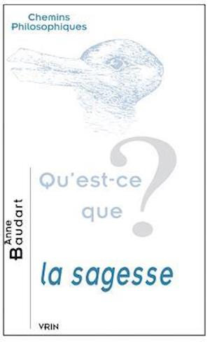 Qu'est-Ce Que La Sagesse?