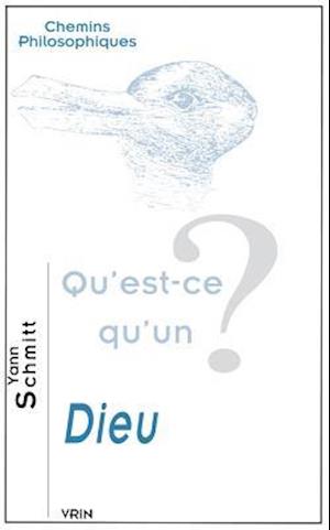 Qu'est-Ce Qu'un Dieu?