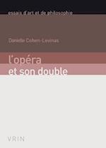 L'Opera Et Son Double