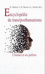 Encyclopedie Du Trans/Posthumanisme