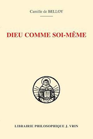 Dieu Comme Soi-Meme