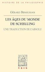 Les Ages Du Monde de Schelling