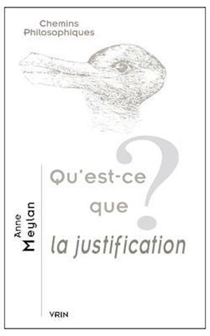 Qu'est-Ce Que La Justification?