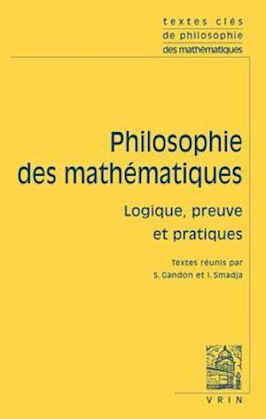 Textes Cles de Philosophie Des Mathematiques