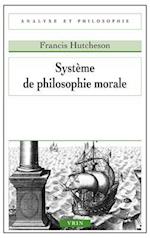 Systeme de Philosophie Morale