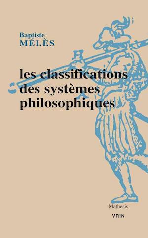 Les Classifications Des Systemes Philosophiques