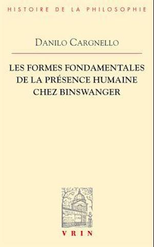 Les Formes Fondamentales de la Presence Humaine Chez Binswanger