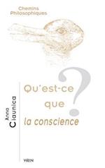 Qu'est-Ce Que La Conscience?