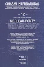 Merleau-Ponty Philosophie Et Mouvement Des Images