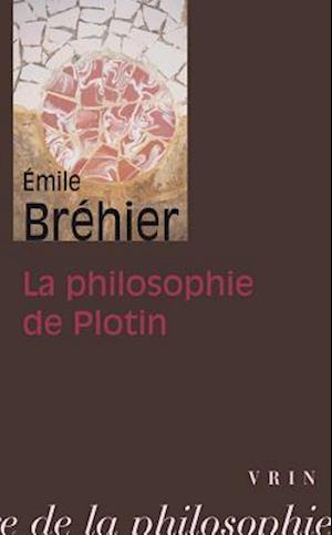 La Philosophie de Plotin