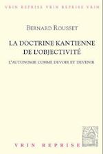 La Doctrine Kantienne de L'Objectivite