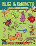 Bugs & Insects Coloring Book for Kids