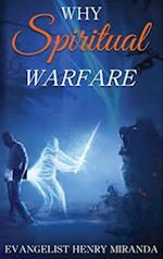 Why Spiritual Warfare 